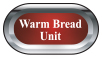 Warm Bread Unit